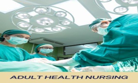Adult Health Nursing