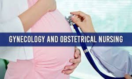 Obstrctic and Gynacological Nursing